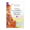 Hearing the Gospel According to Moses: A Commentary on Deuteronomy (Volume 2)