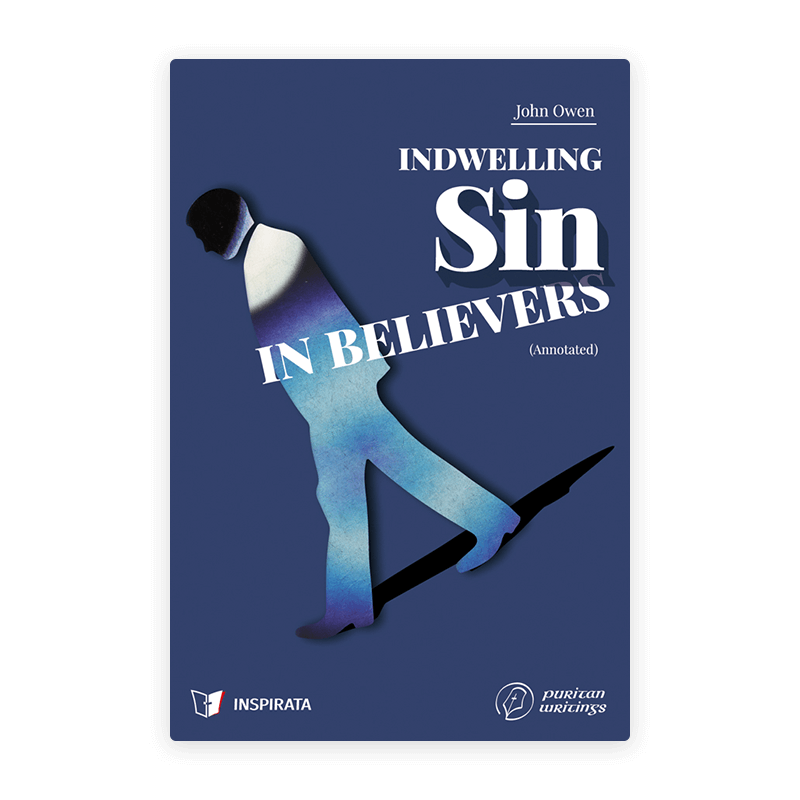 Indwelling Sin in Believers (Annotated)